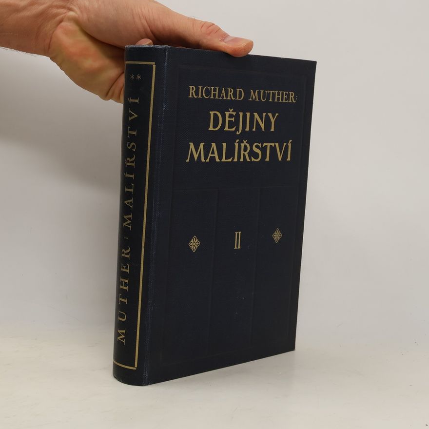 Richard Muther Dějiny malířství II.