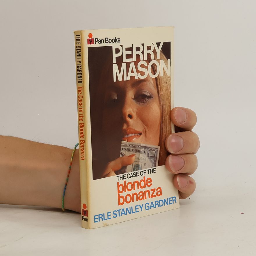 Erle Stanley Gardner The Case of the Blonde Bonanza