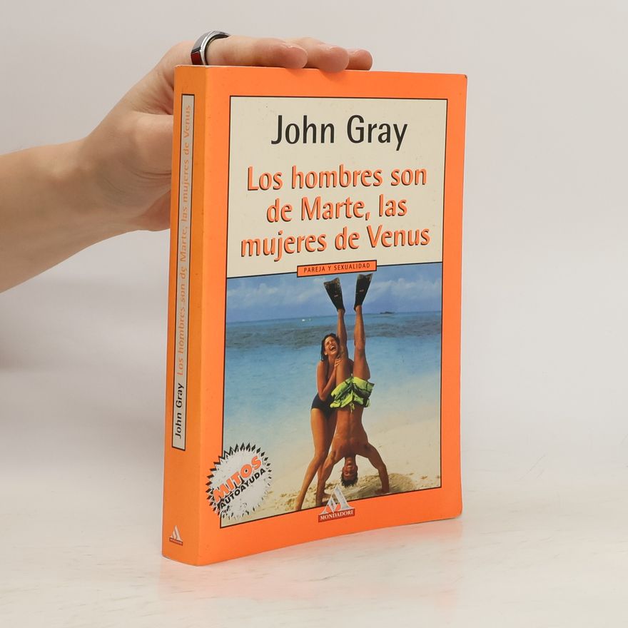 John Gray Los hombres son de Marte, las mujeres de Venus