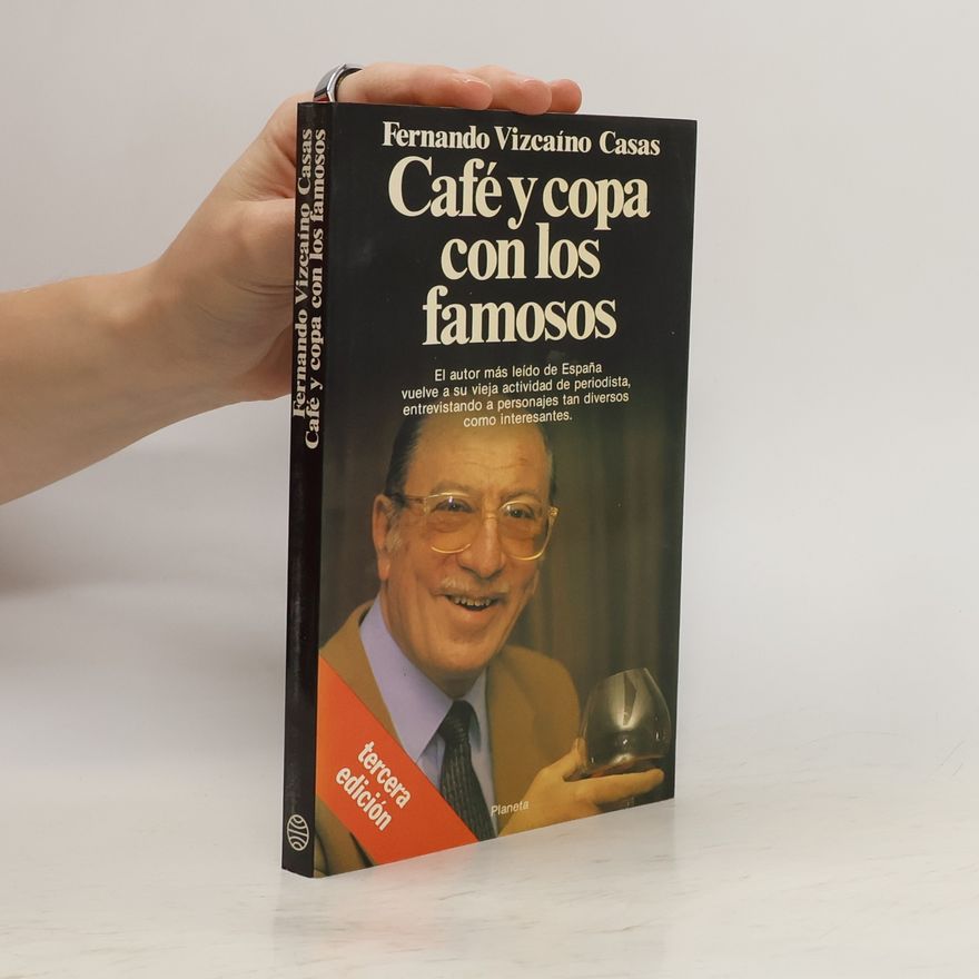 Fernando Vizcaíno Casas Café y copa con los famosos - tercera edición