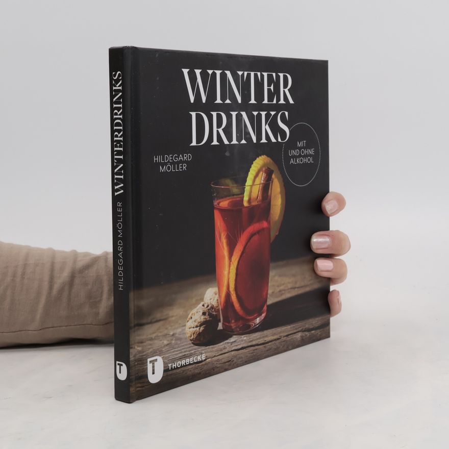 Hildegard Möller Winterdrinks mit und ohne Alkohol