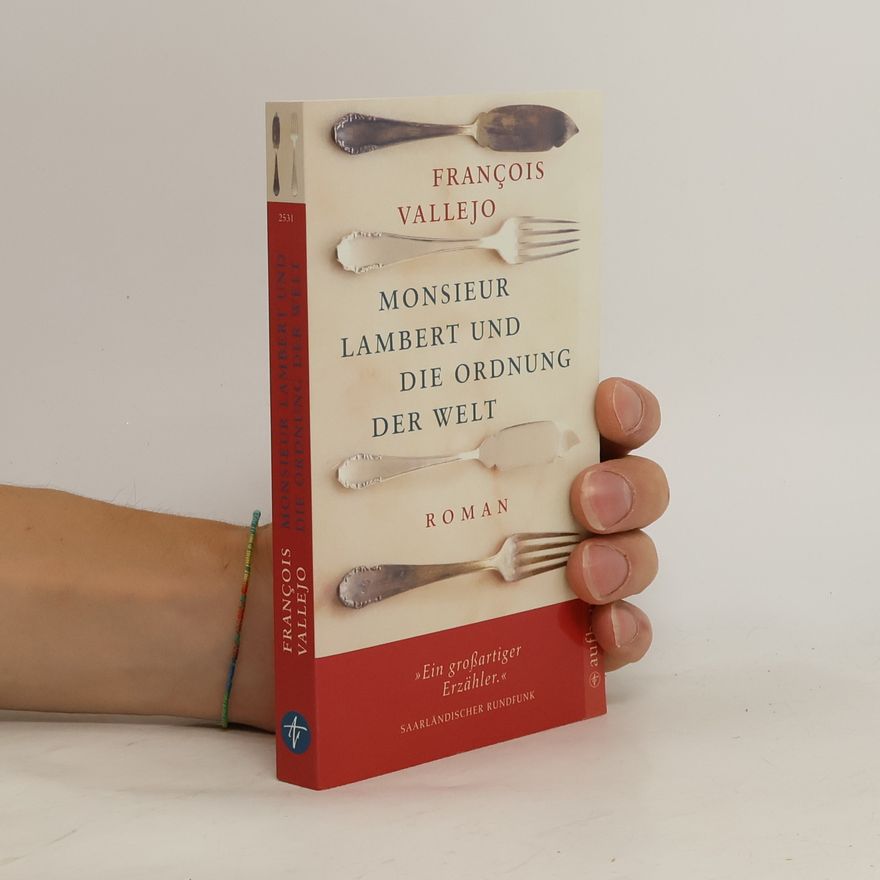 François Vallejo Monsieur Lambert und die Ordnung der Welt