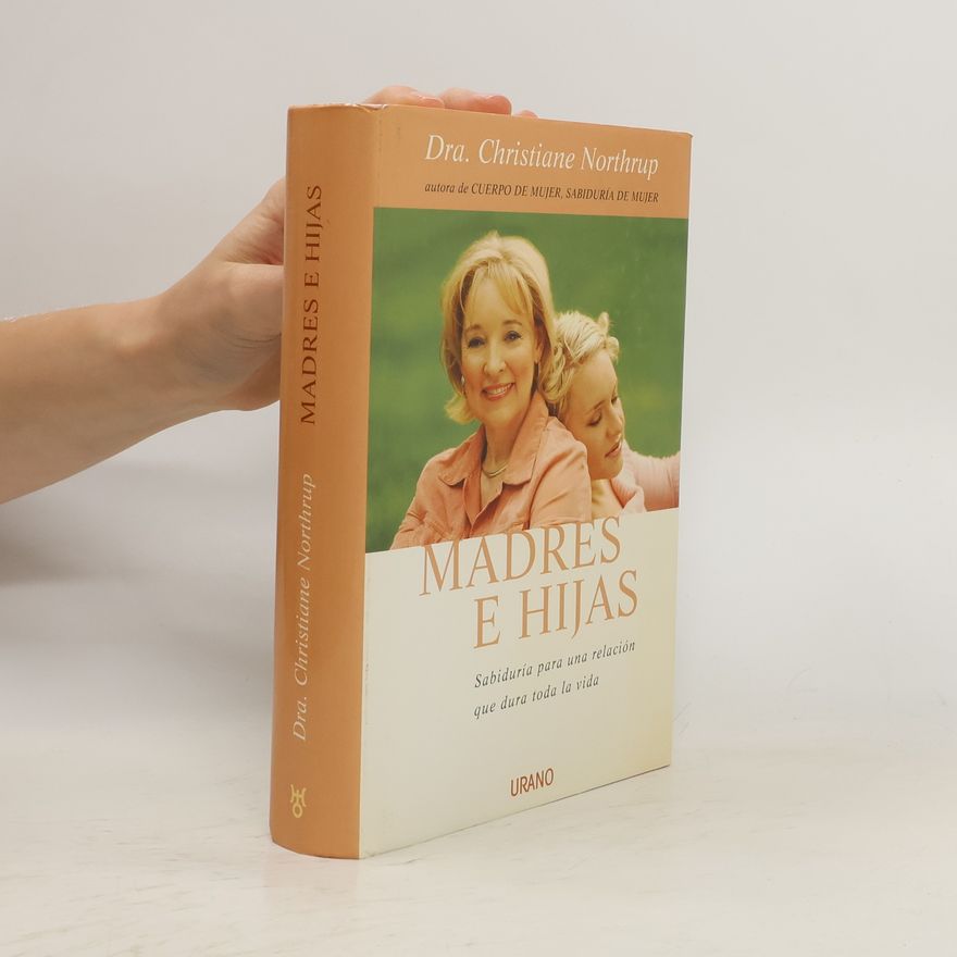 Christiane Northrup Madres e hijas
