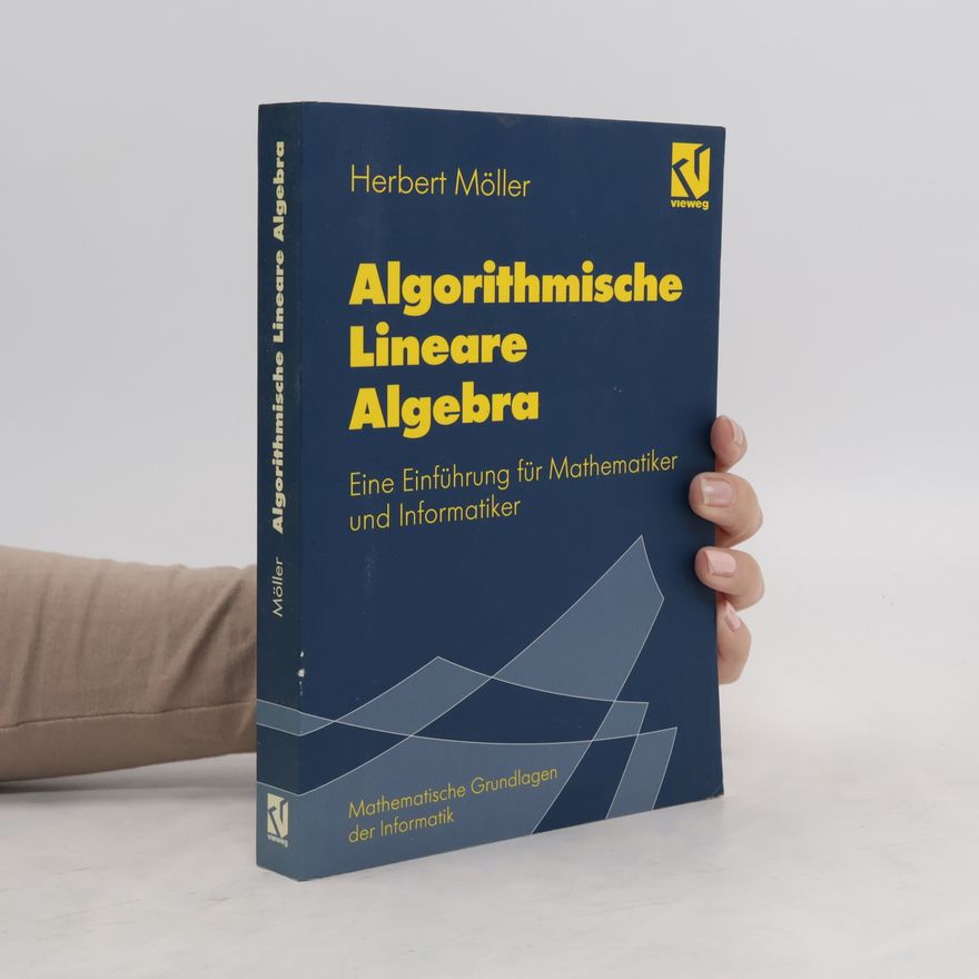 Herbert Möller Algorithmische lineare Algebra