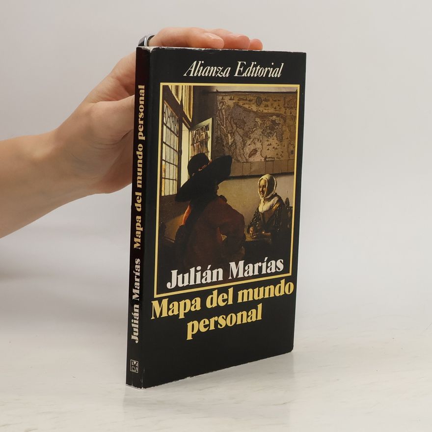 Julián Marías Mapa del mundo personal