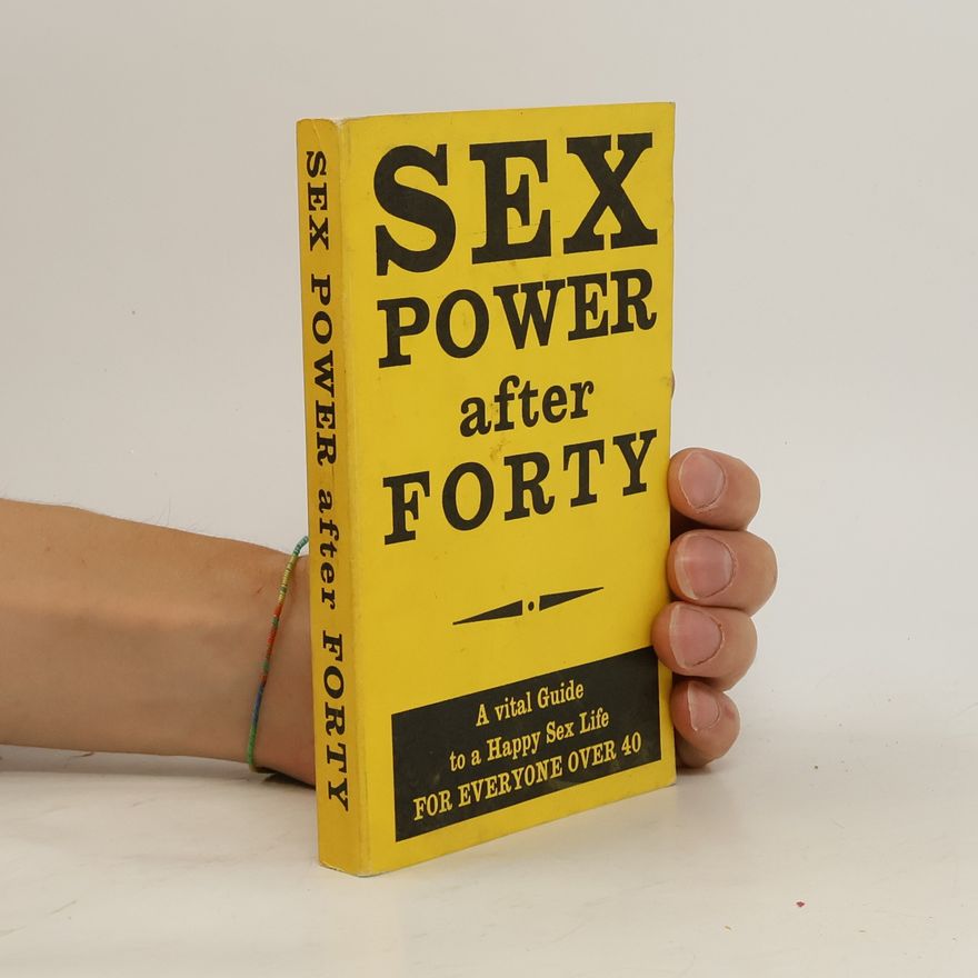 Kolektiv autorů Sex Power after Forty