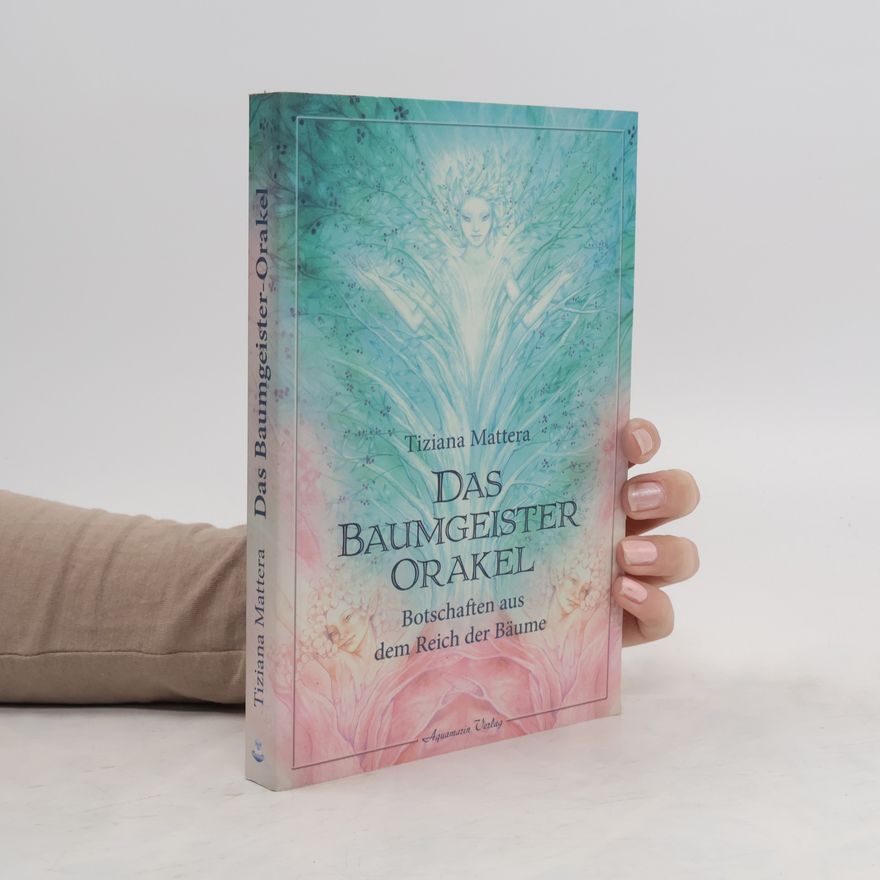 Tiziana Mattera Das Baumgeister-Orakel