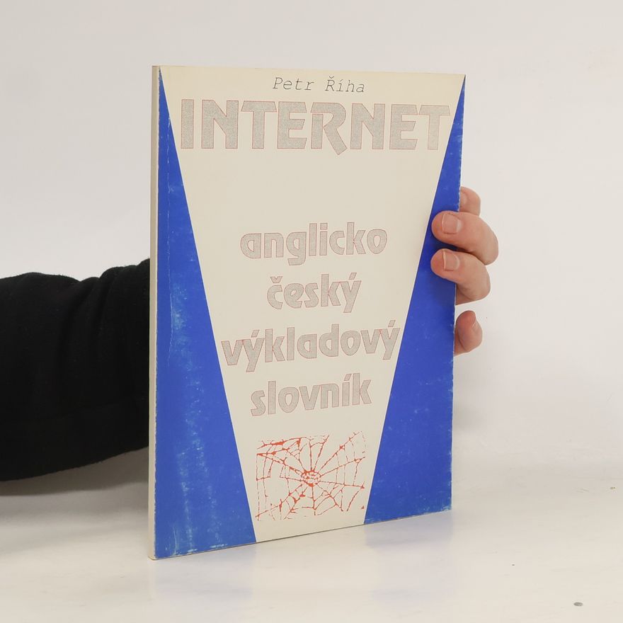 Petr Říha Internet: anglicko-český výkladový slovník