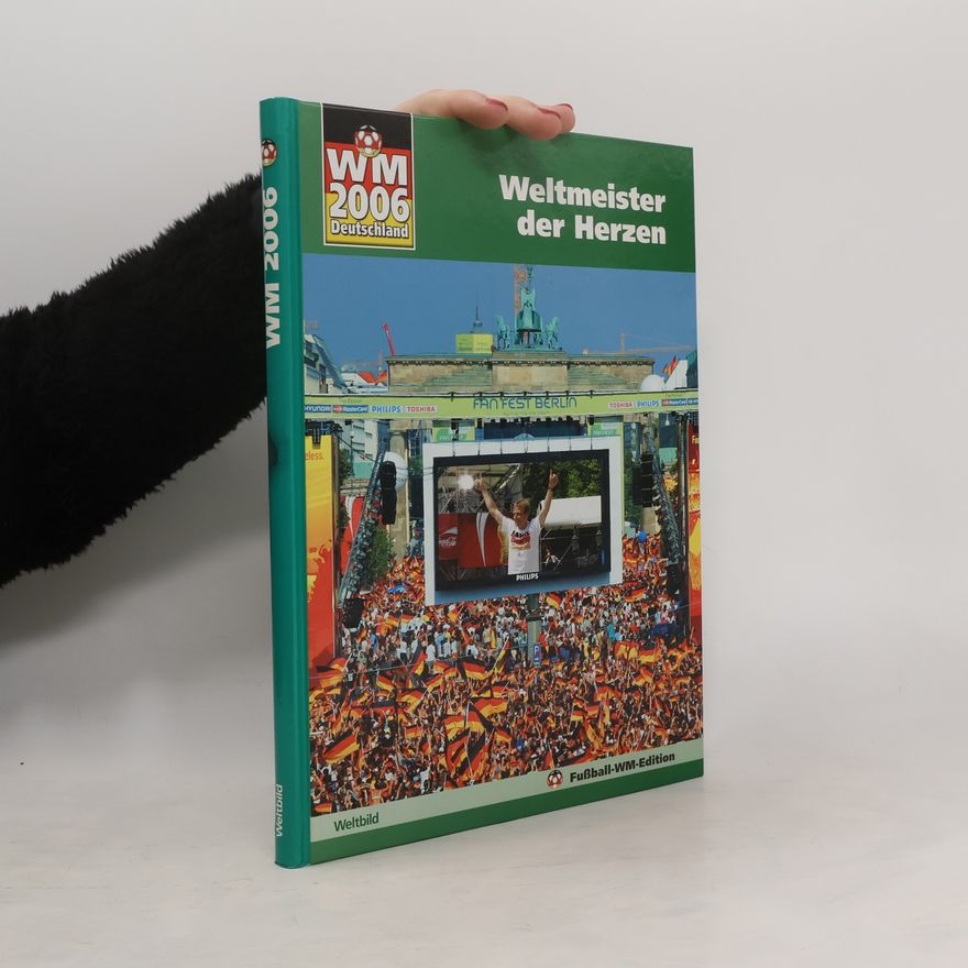 Autores varios Weltmeister der Herzen 2006