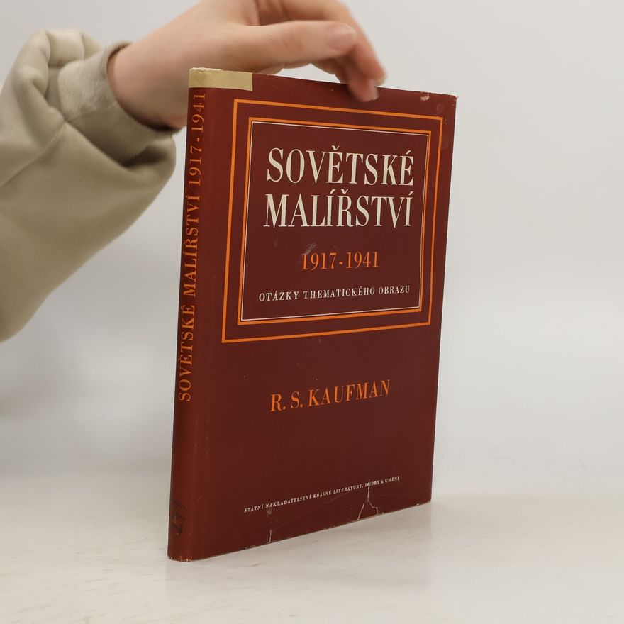 Rafail Samuilovič Kaufman Sovětské malířství 1917-1941