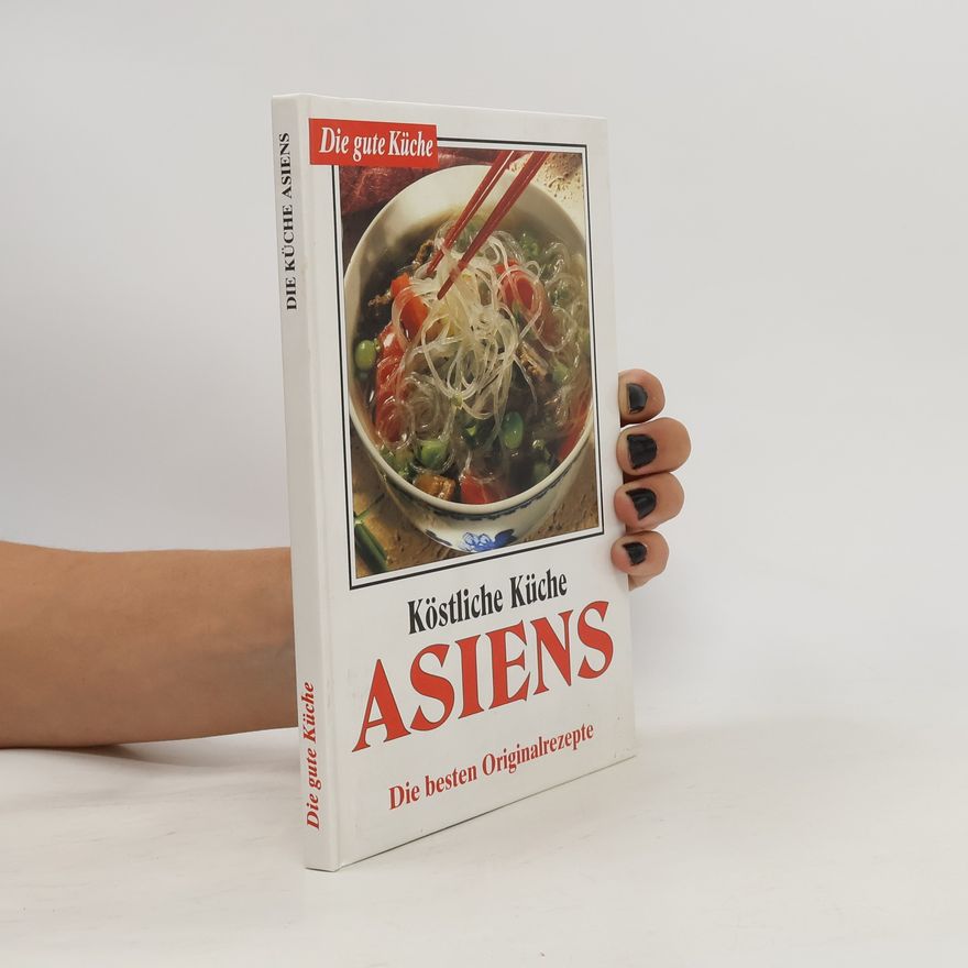 Kolektiv autorů Köstliche Küche Asiens
