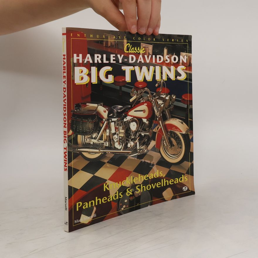 Mark Marselli Classic Harley-Davidson Big Twins