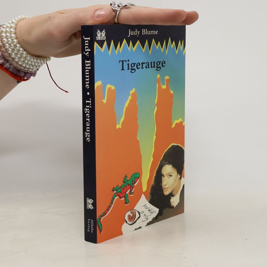Judy Blume Tigerauge. Übers. v. Johanna Ellsworth