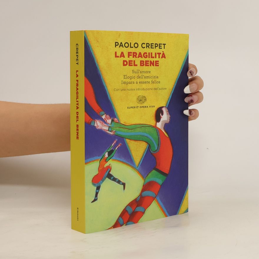 Paolo Crepet La fragilità del bene