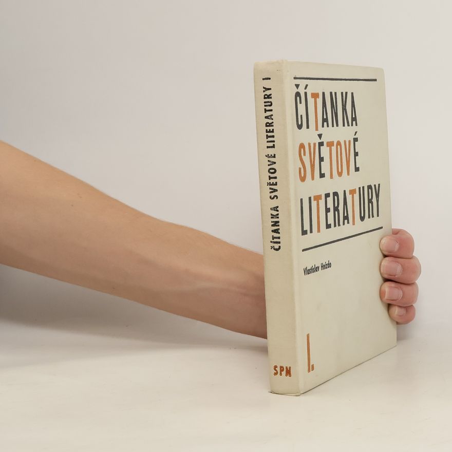 Vladislav Hnízdo Čítanka světové literatury I