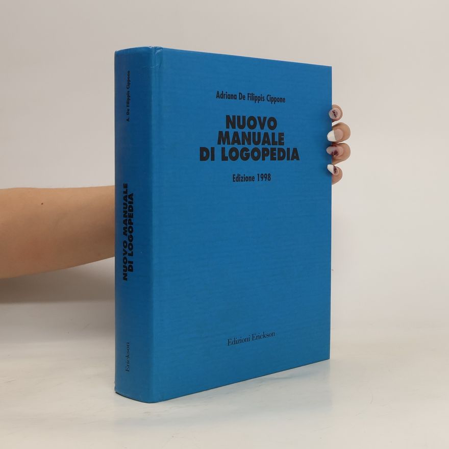 Adriana De Filippis Cippone Nuovo manuale di logopedia