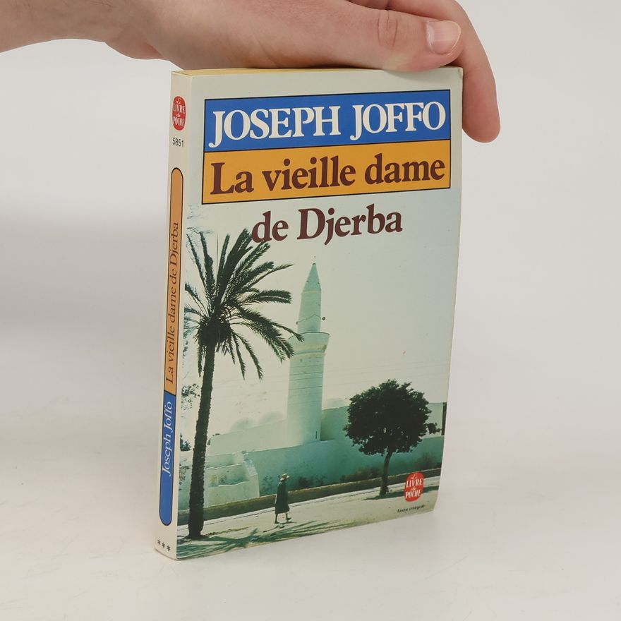 Joseph Joffo La vieille dame de Djerba