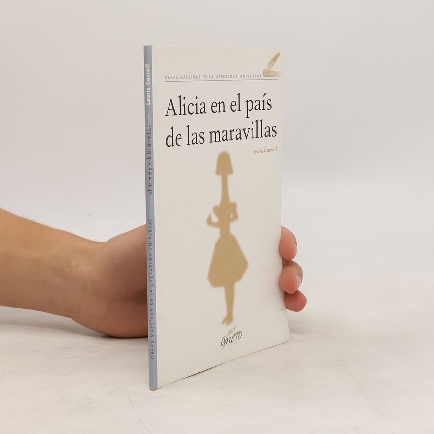 Lewis Carroll Alicia en el país de las maravillas