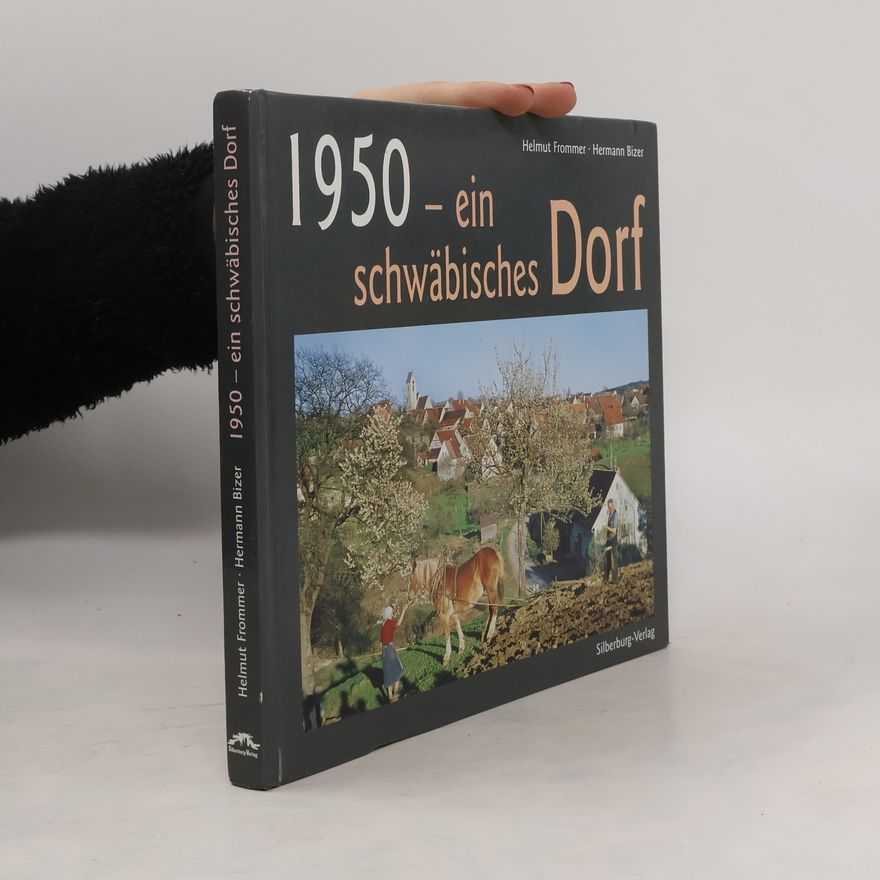 Helmut Frommer 1950 - ein schwäbisches Dorf