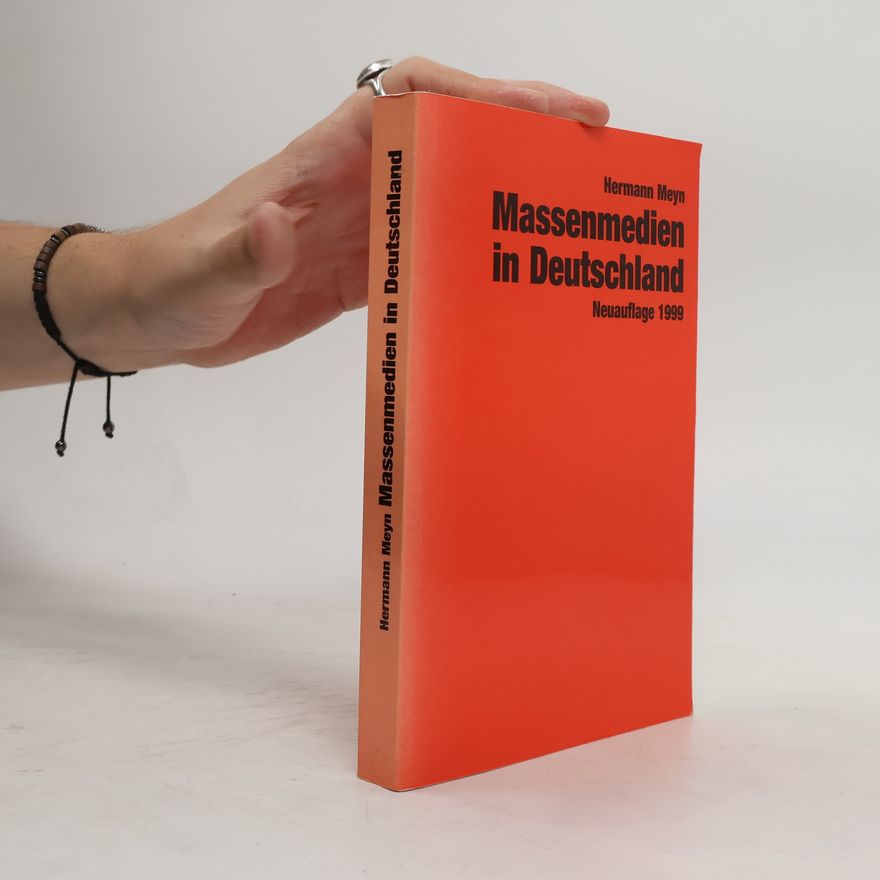 Hermann Meyn Massenmedien in Deutschland