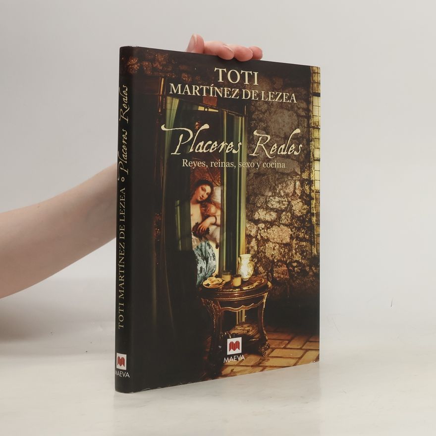 Toti Martínez de Lezea Placeres Reales