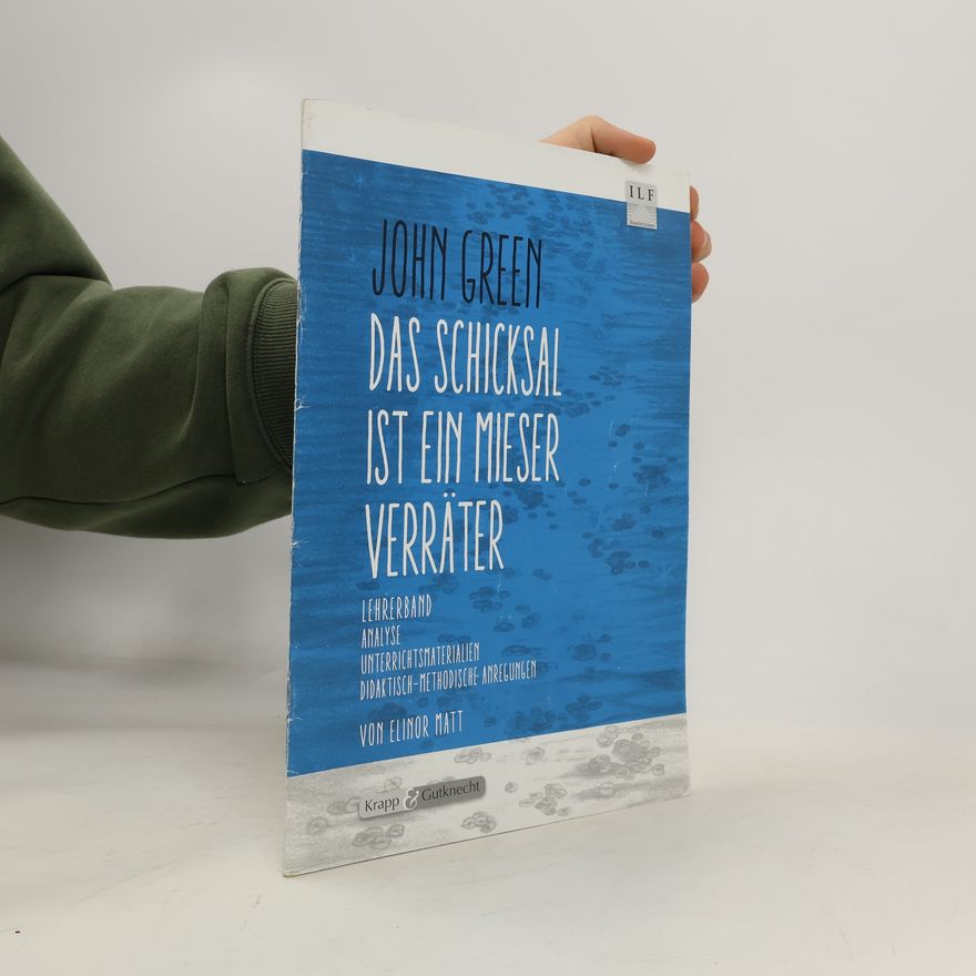 Elinor Matt Das Schicksal ist ein mieser Verräter - John Green