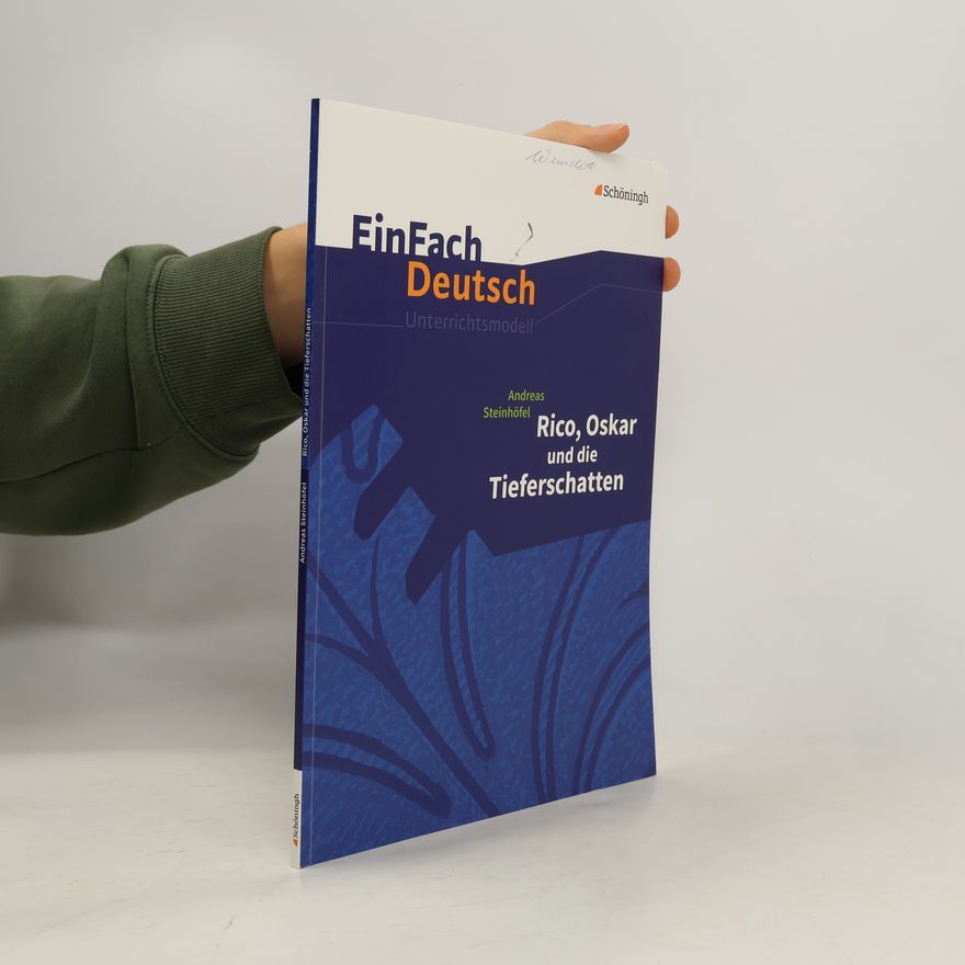 Johannes Diekhans Andreas Steinhöfel, Rico, Oskar und die Tieferschatten