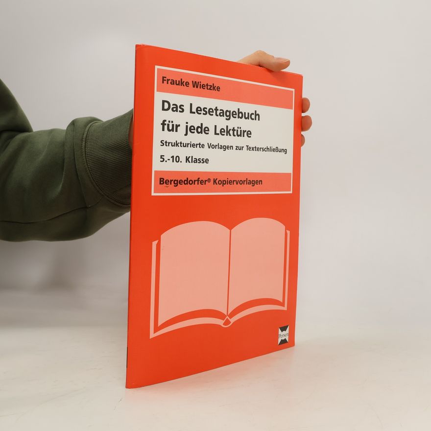 Frauke Wietzke Das Lesetagebuch für jede Lektüre