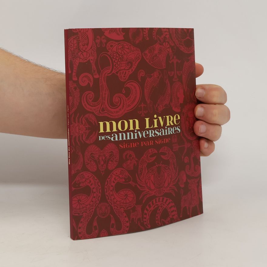 Collectif d'auteurs Mon livre des anniversaires