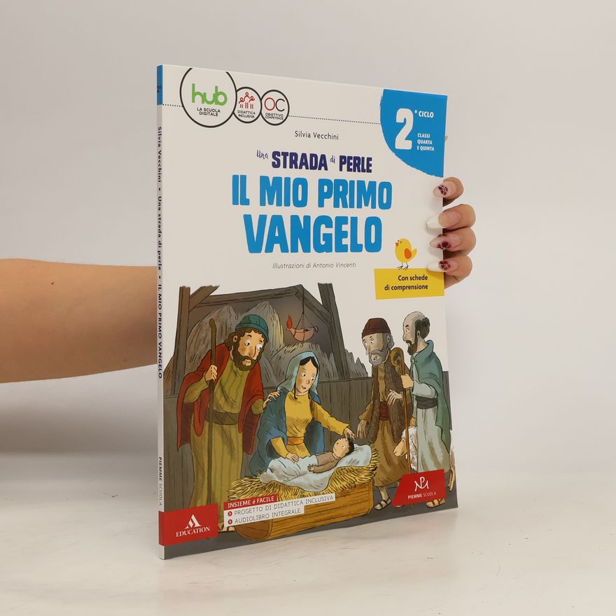 Silvia Vecchini Una strada die perle 2. Il mio primo vangelo