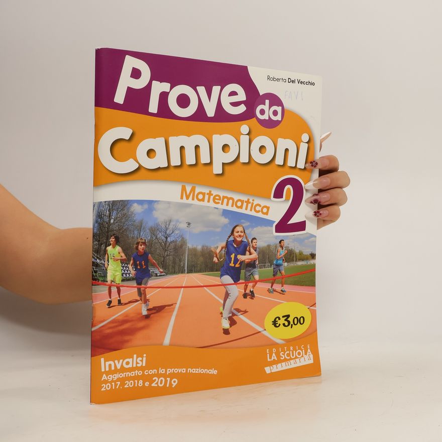 Roberta Del Vecchio Prove da campioni. Matematica 2