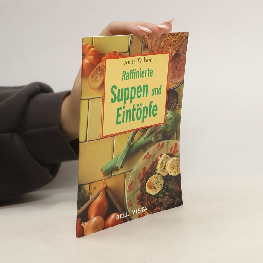 Autorenkollektiv Raffinierte Suppen und Eintopfe