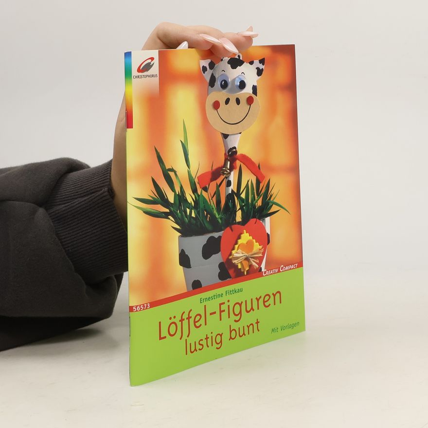 Ernestine Fittkau Löffel-Figuren - lustig bunt
