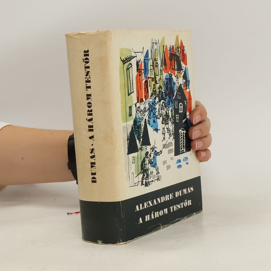 Alexandre Dumas der Ältere A három testör