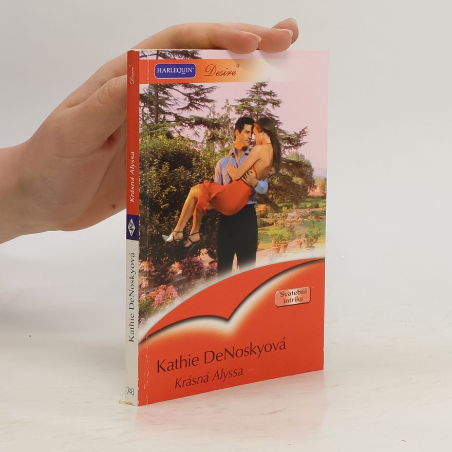 Kathie DeNosky Krásná Alyssa
