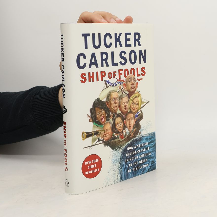 Tucker Carlson Ship of Fools