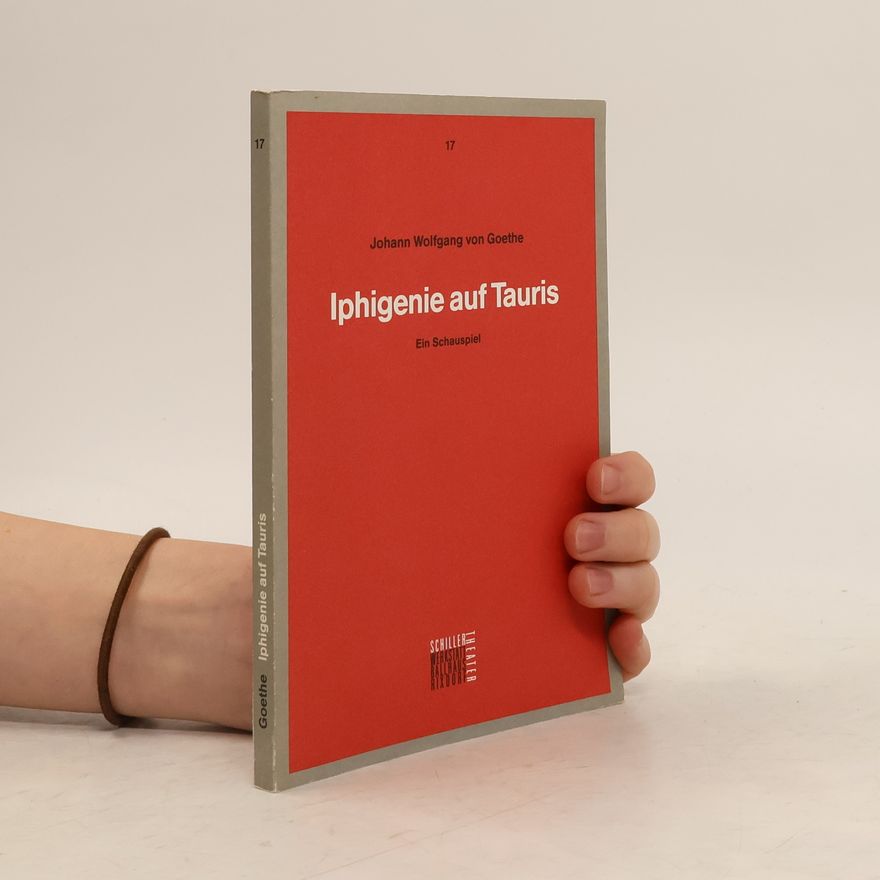 Johann Wolfgang von Goethe Iphigenie auf Tauris
