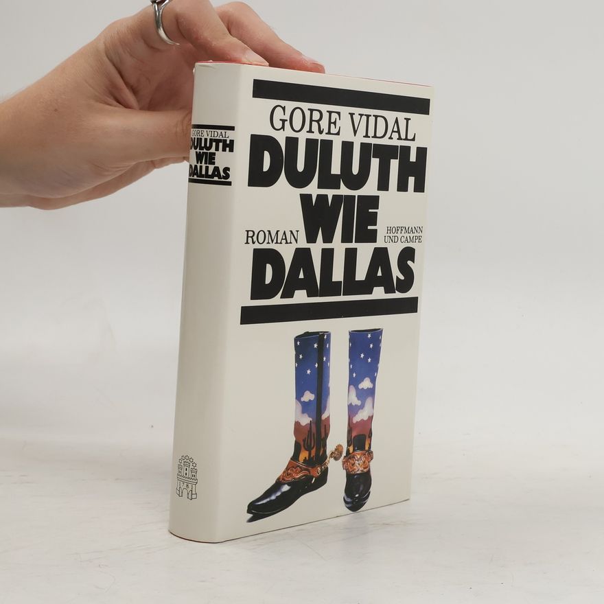 Gore Vidal Duluth wie Dallas