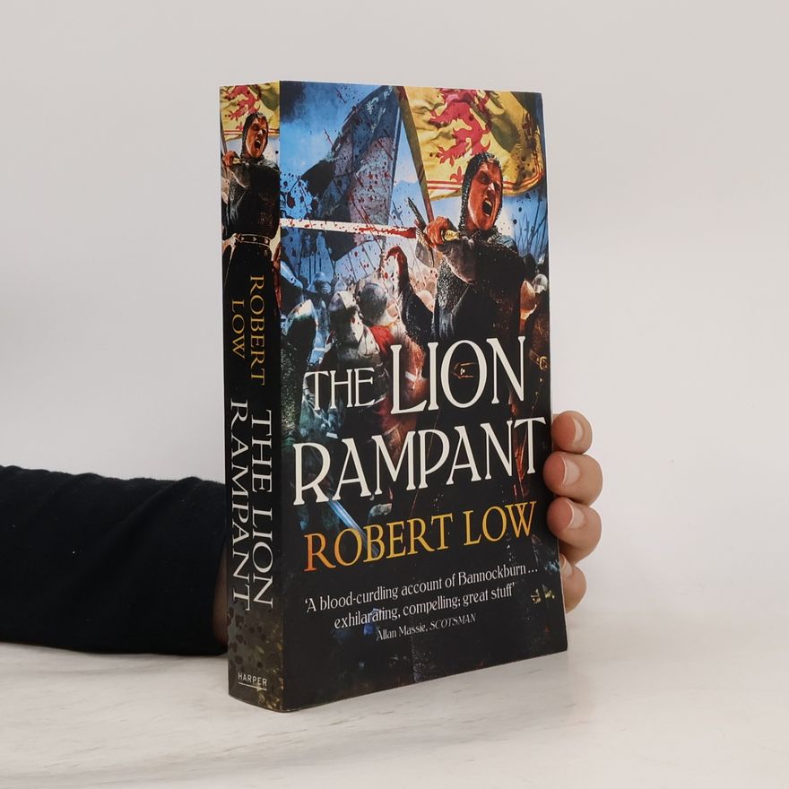 Robert Low The Lion Rampant
