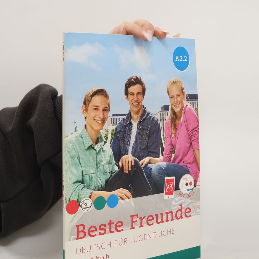 Manuela Georgiakaki Beste Freunde A2/2. Arbeitsbuch
