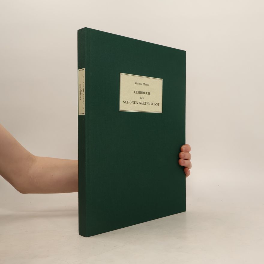 Gustav Meyer Lehrbuch der schönen Gartenkunst