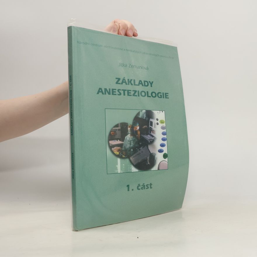 Jitka Zemanová Základy anesteziologie 1. část