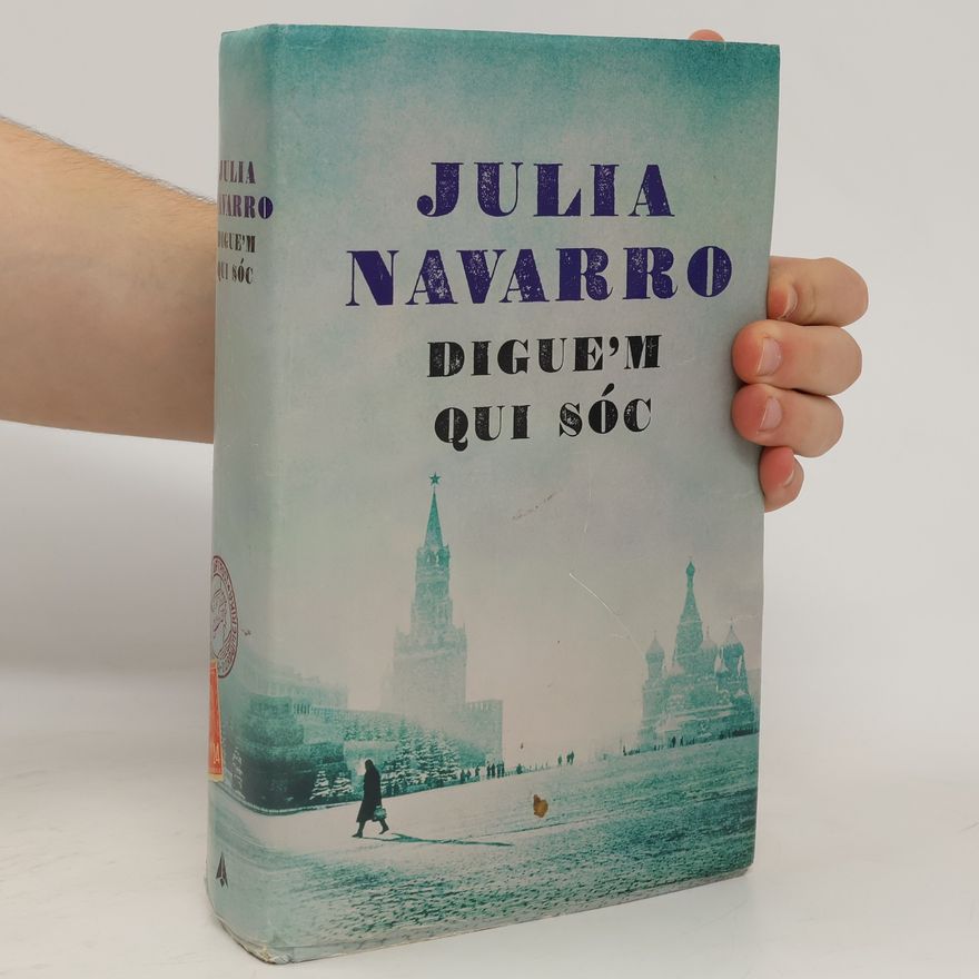Julia Navarro Digue'm qui sóc