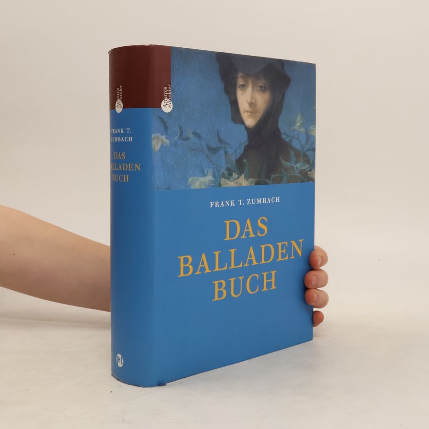 Frank T. Zumbach Das Balladenbuch