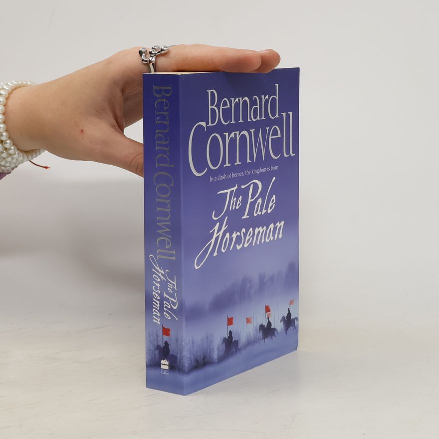 Bernard Cornwell The Pale Horseman