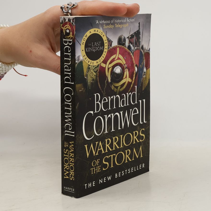 Bernard Cornwell Warriors of the Storm