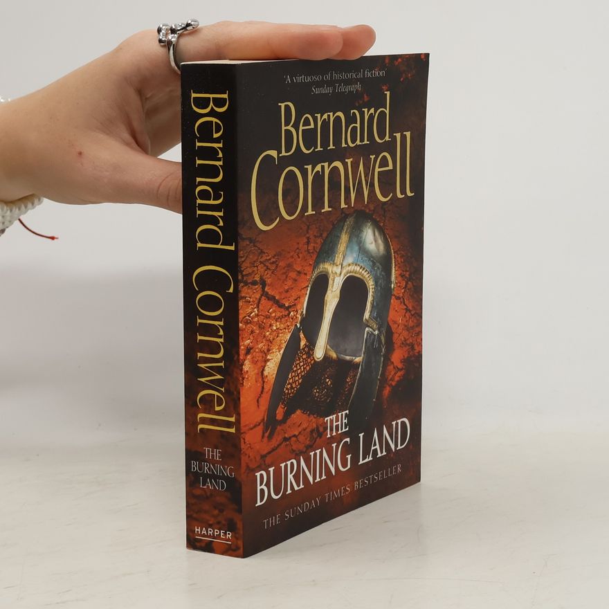 Bernard Cornwell The Burning Land