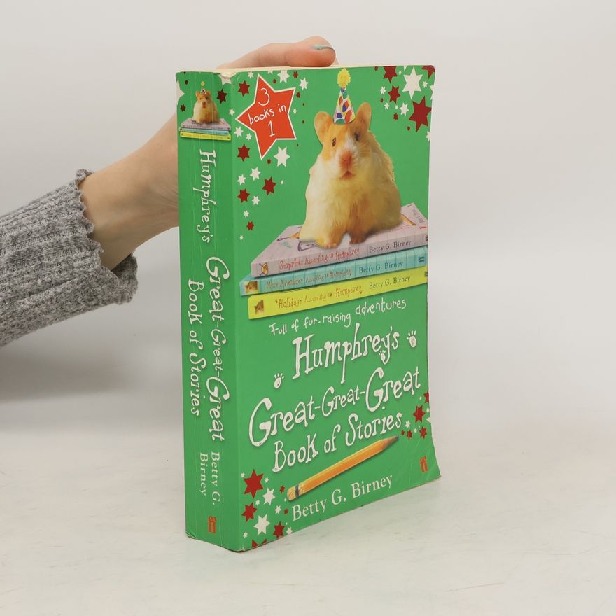 Betty G. Birney Humphrey's Great-Great-Great Book of Stories