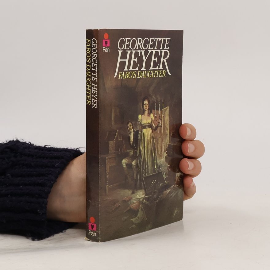 Georgette Heyer Faro's daughter.