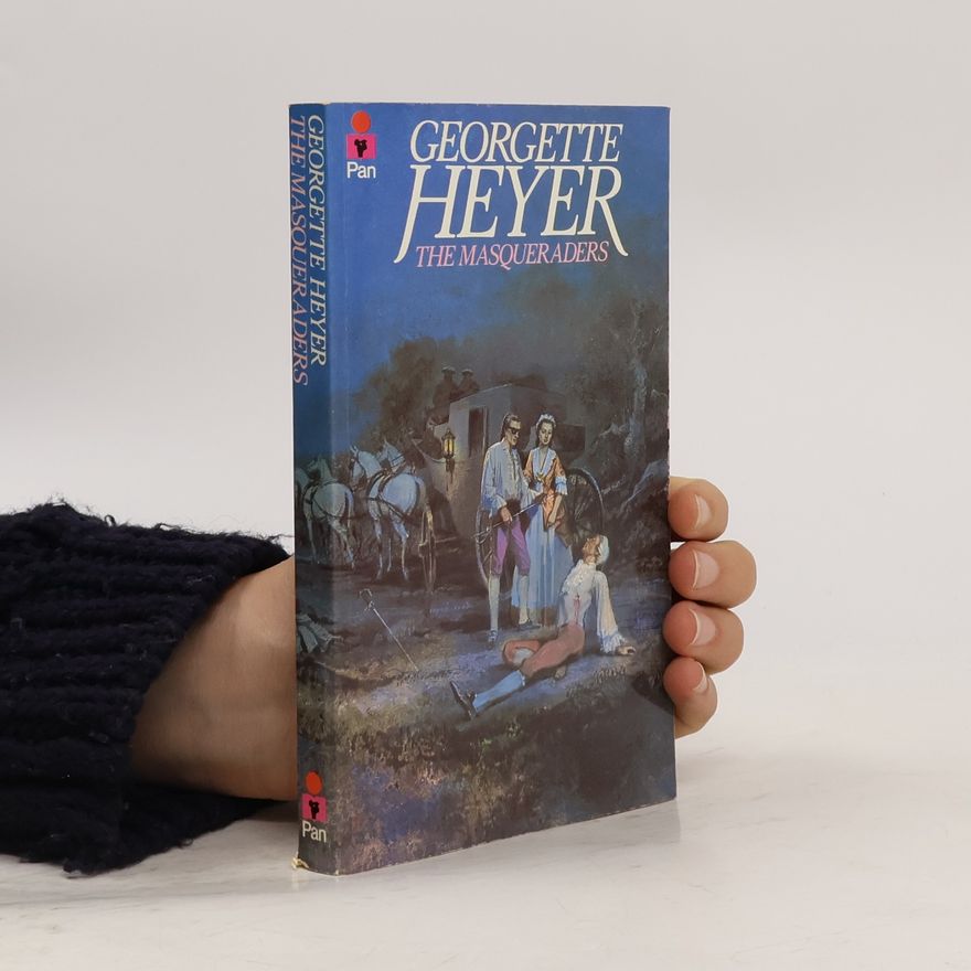 Georgette Heyer The Masqueraders